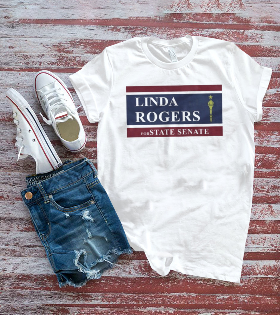 Linda Rogers For State Senate Torch T-Shirt
