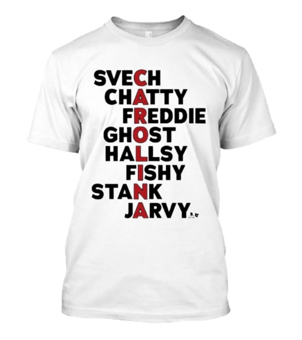 Carolina Hockey Names Svech Chatty Freddie Ghost Hallsy Fishy Stank Jarvy 2026 T-Shirt