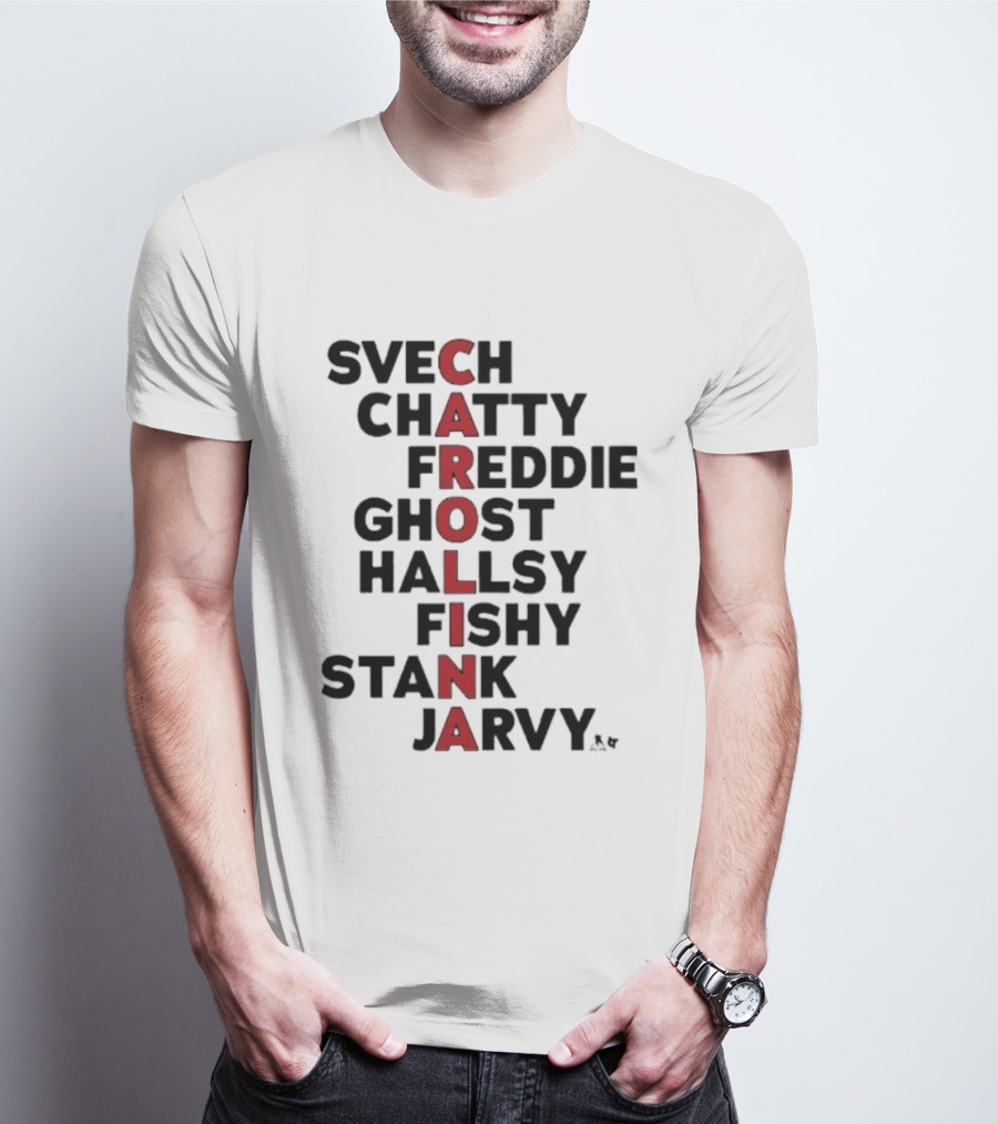 Carolina Hockey Names Svech Chatty Freddie Ghost Hallsy Fishy Stank Jarvy 2026 T-Shirt