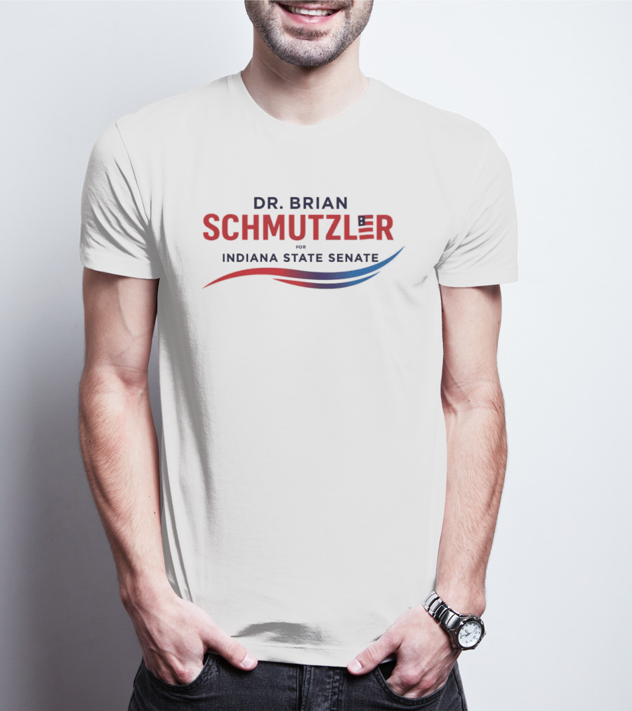 Dr. Brian Schmutzler For Indiana State Senate Campaign T-Shirt