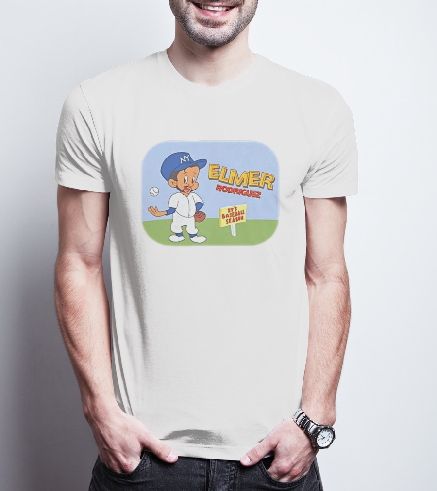 Elmer Rodriguez NY It's Baseball Season Yankees T-Shirt