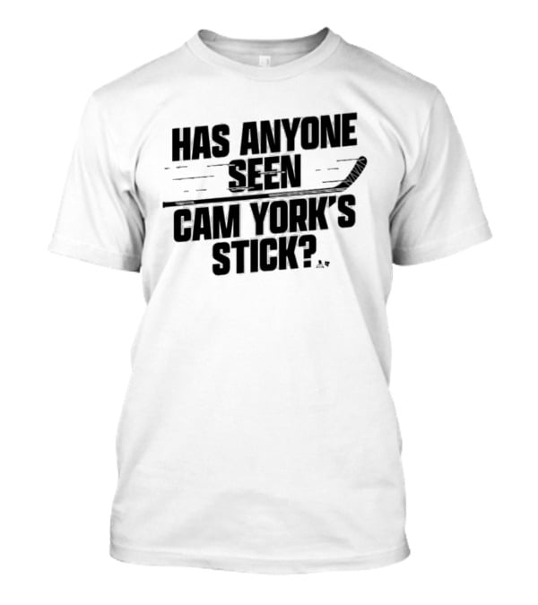 Has Anyone Seen Cam York's Stick Fun Hockey Question T-Shirt