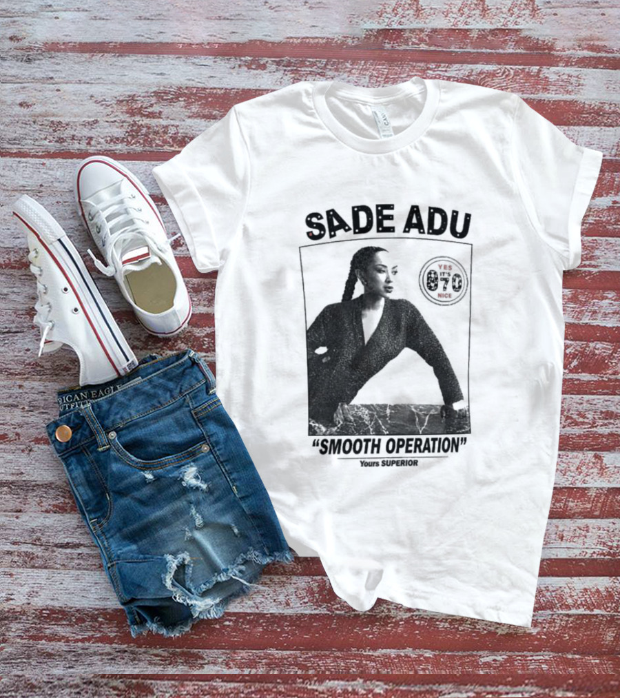 Sade Adu Smooth Operator 1984 Yours Superior T-Shirt