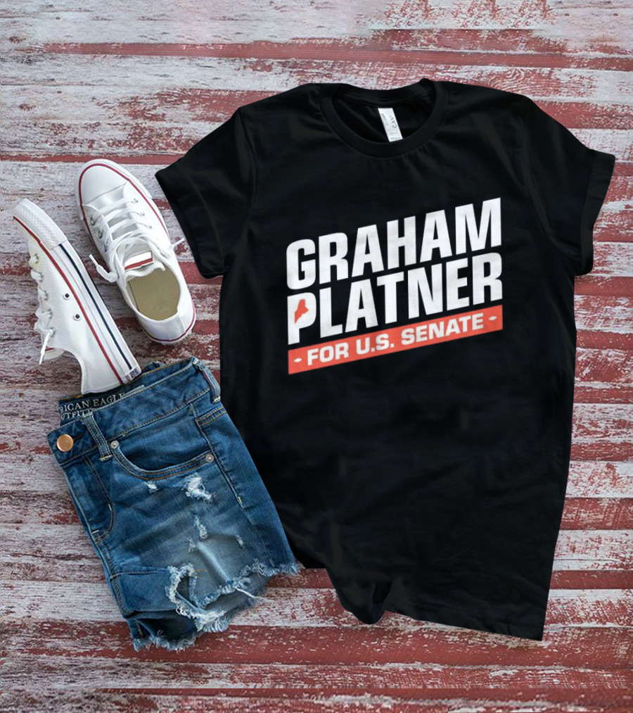Graham Platner For U.S. Senate Campaign Political Elect T-Shirt