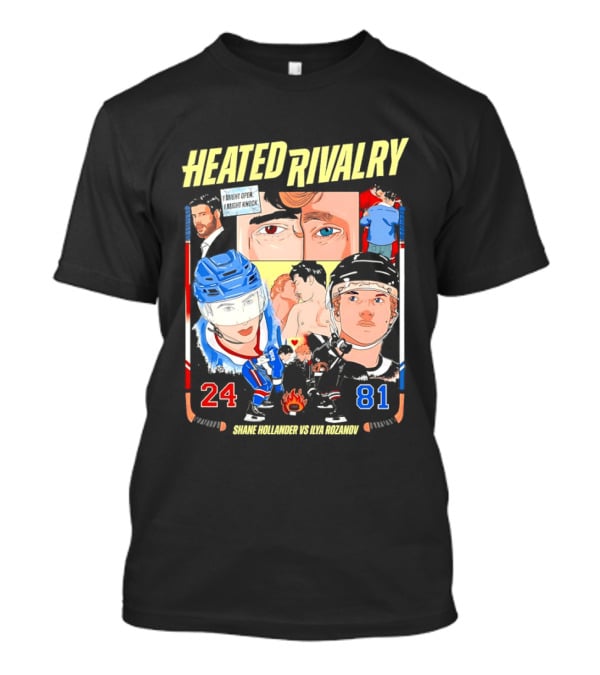 Heated Rivalry Ilya Rozanov 81 Vs Shane Hollander 24 Hockey Battle T-Shirt