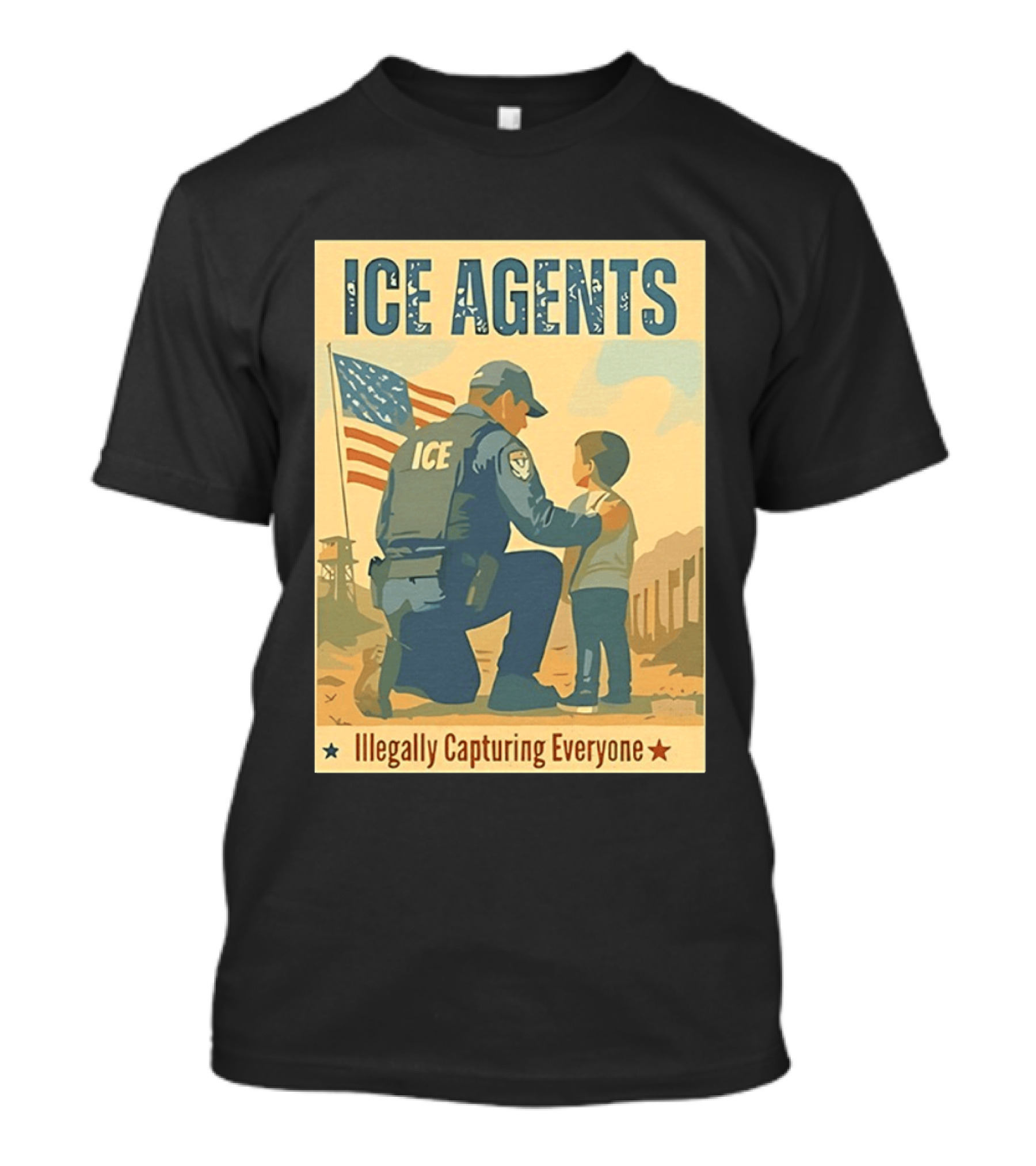 ICE Agents Illegally Capturing Everyone American Flag T-Shirt