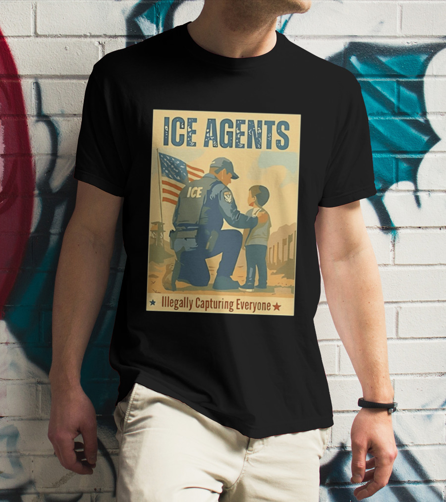 ICE Agents Illegally Capturing Everyone American Flag T-Shirt