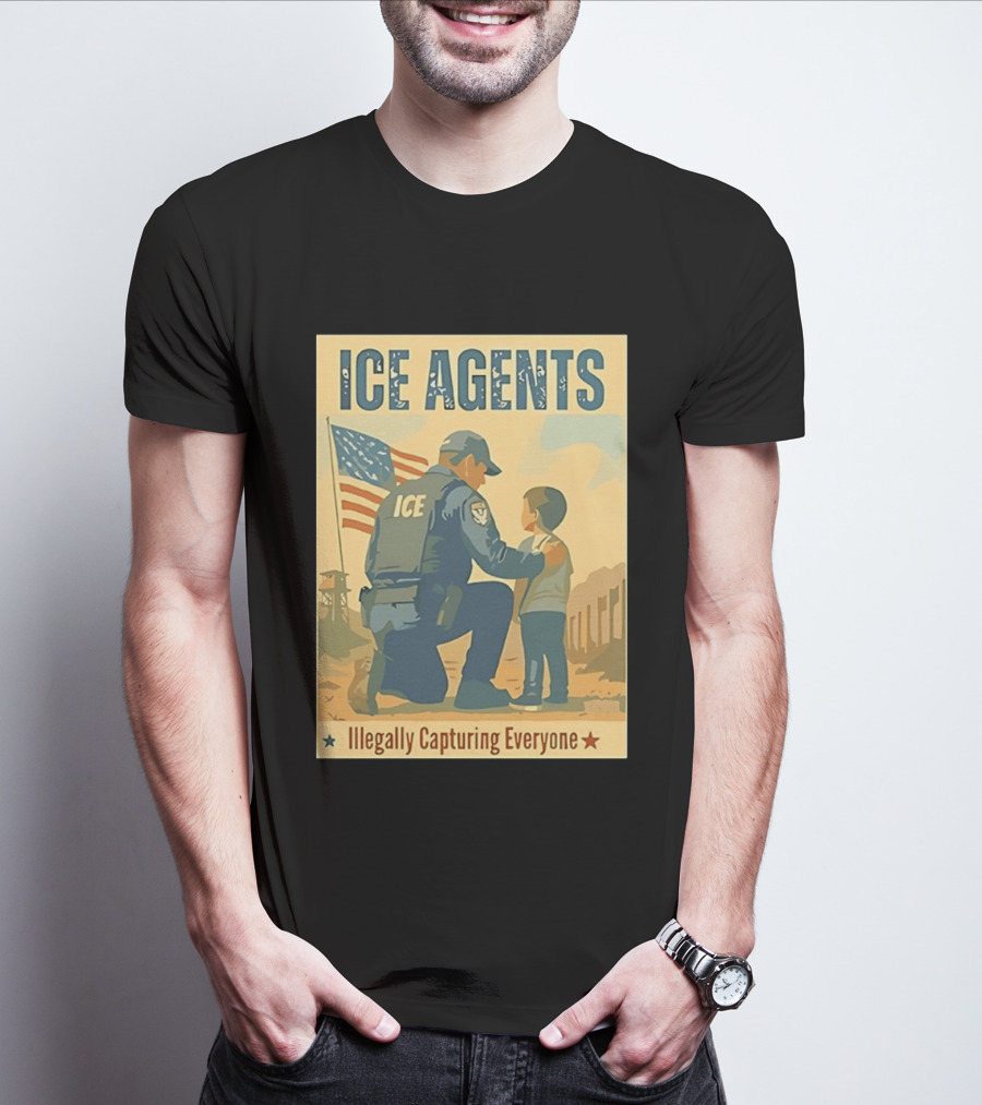 ICE Agents Illegally Capturing Everyone American Flag T-Shirt