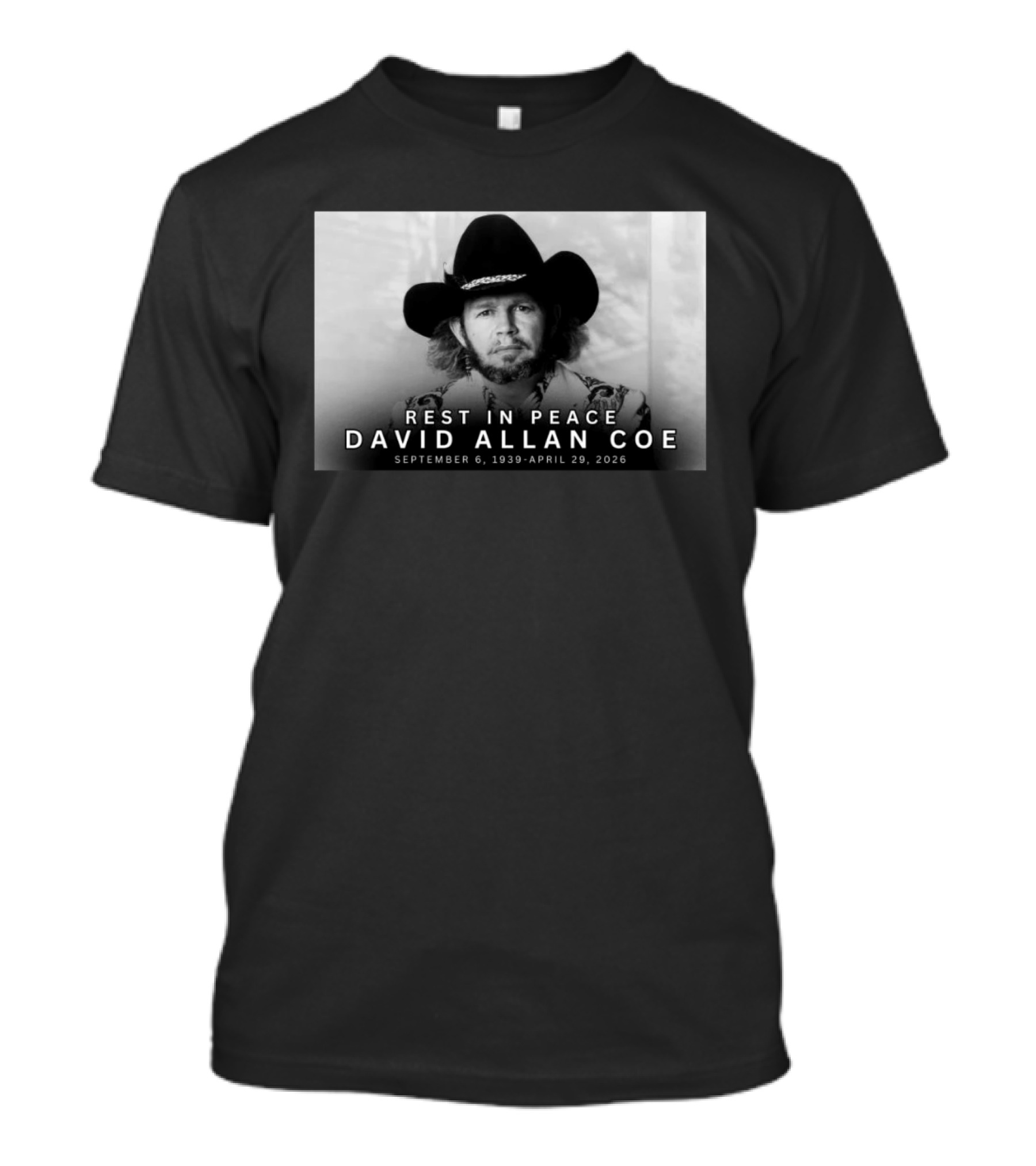 Rest In Peace David Allan Coe September 6 1939 April 29 2026 T-Shirt