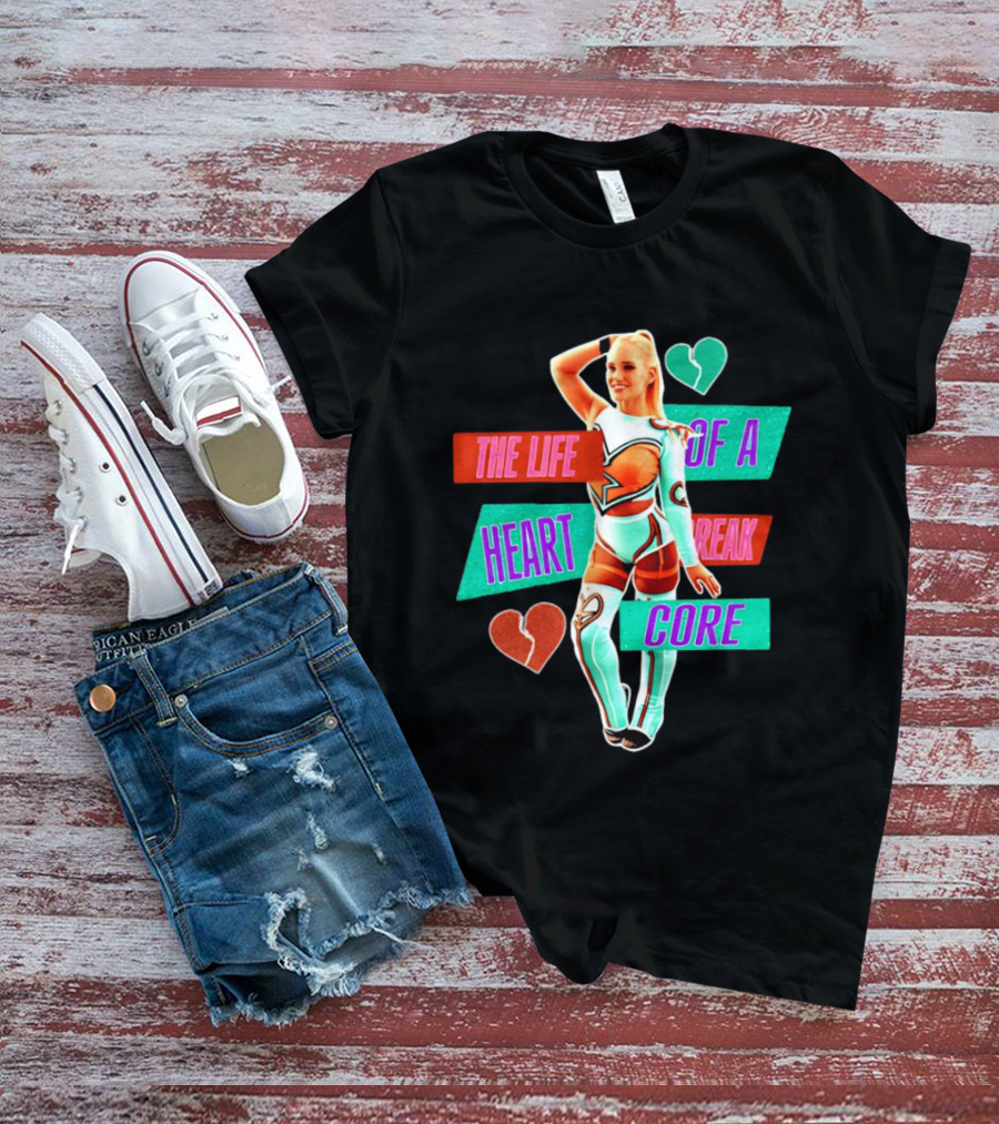 The Life Of A Heartbreak Core Cheerleader Hearts T-Shirt