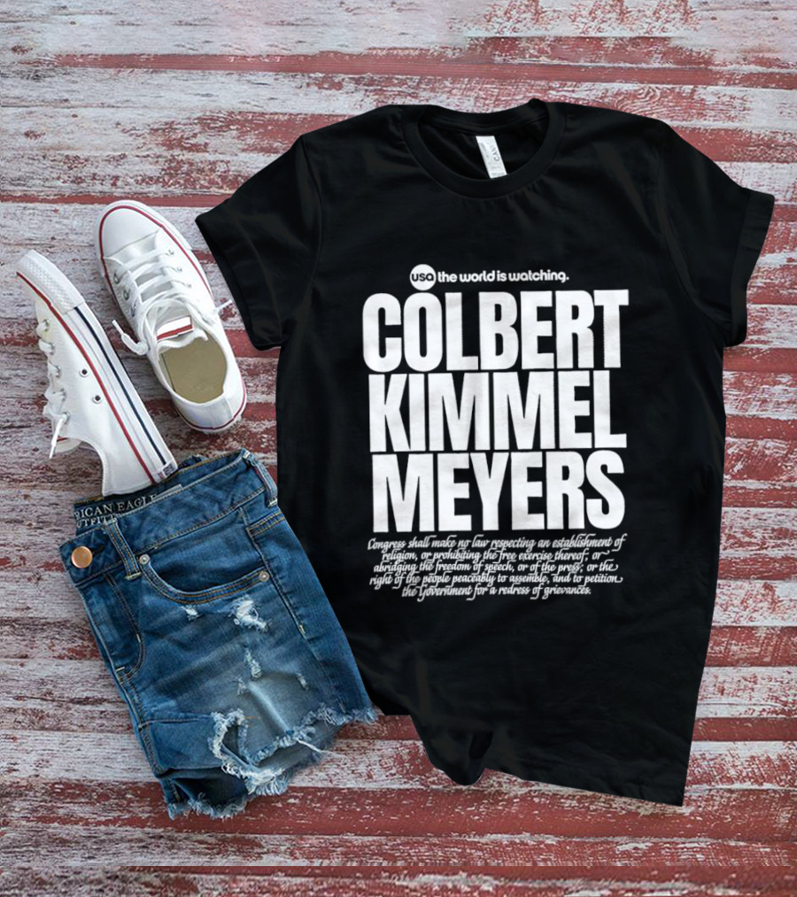 USA The World Is Ing Colbert Kimmel Meyers T-Shirt