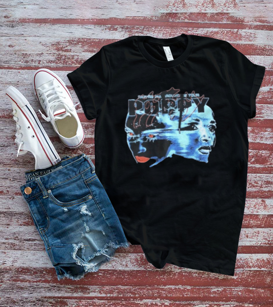 Poppy Split Poppy They're All Around Us Red Eyes Dual Faces Blue Tone T-Shirt