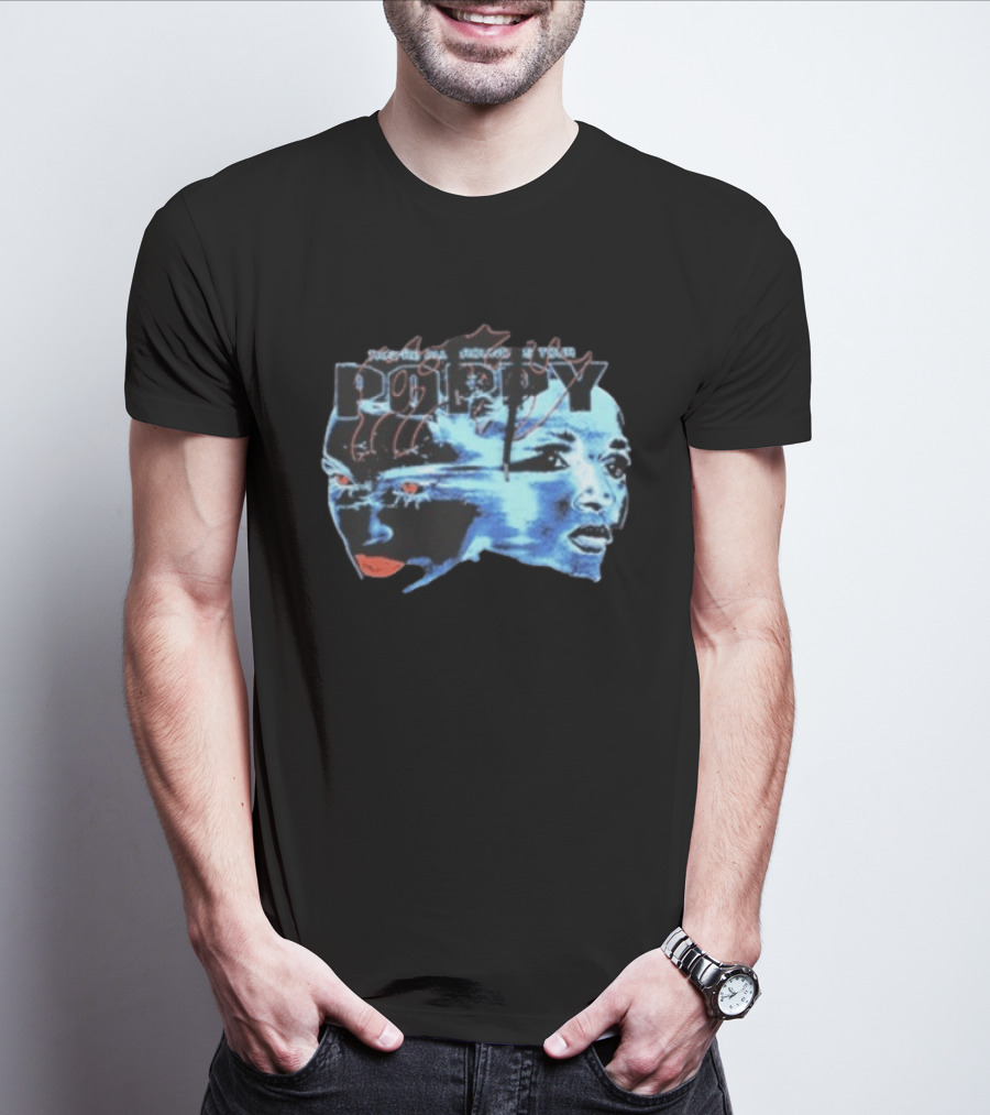Poppy Split Poppy They're All Around Us Red Eyes Dual Faces Blue Tone T-Shirt