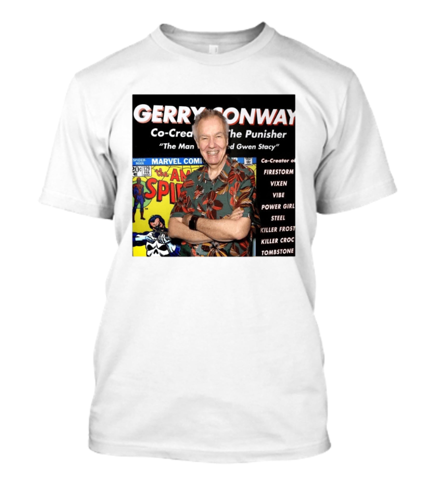 Gerry Conway Co Creator The Punisher Spider Man Comics Marvel Firestorm Vixen Power Girl T-Shirt