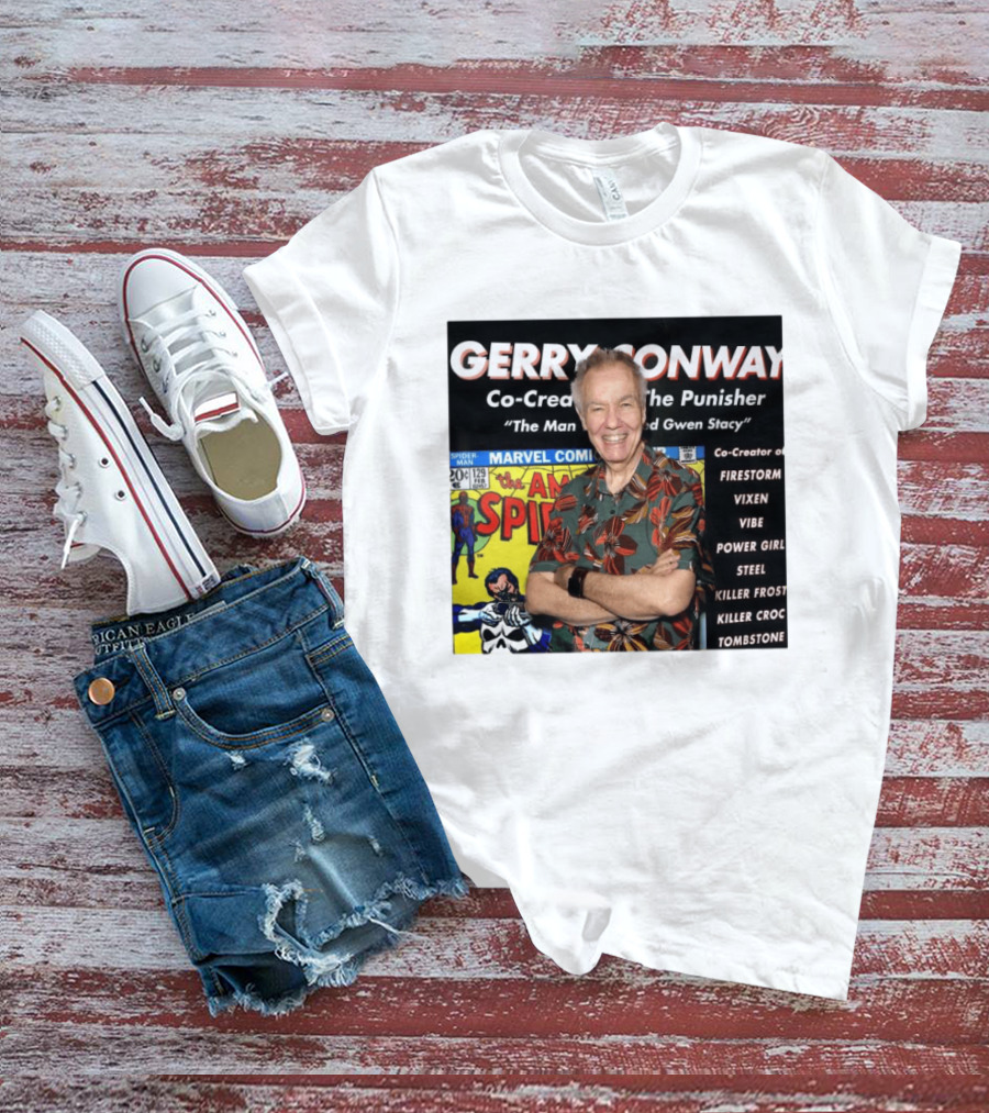 Gerry Conway Co Creator The Punisher Spider Man Comics Marvel Firestorm Vixen Power Girl T-Shirt