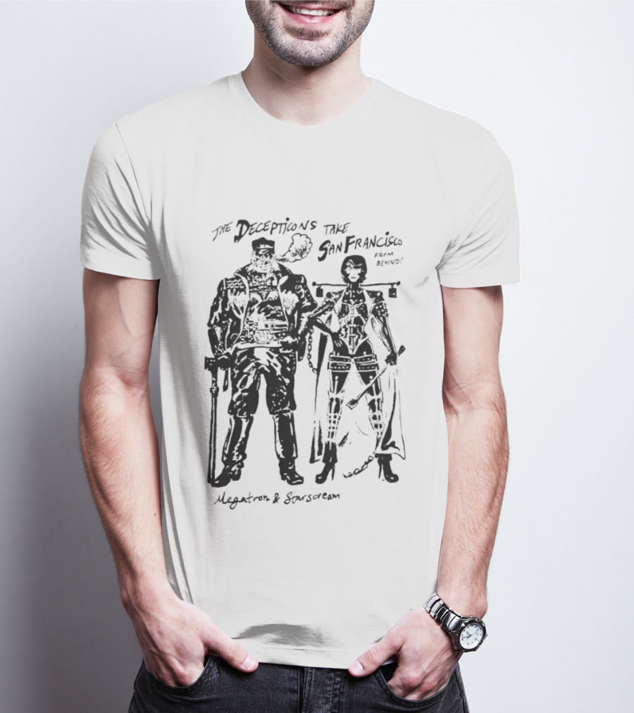 The Decepticons Take San Francisco Megatron And Starscream T-Shirt