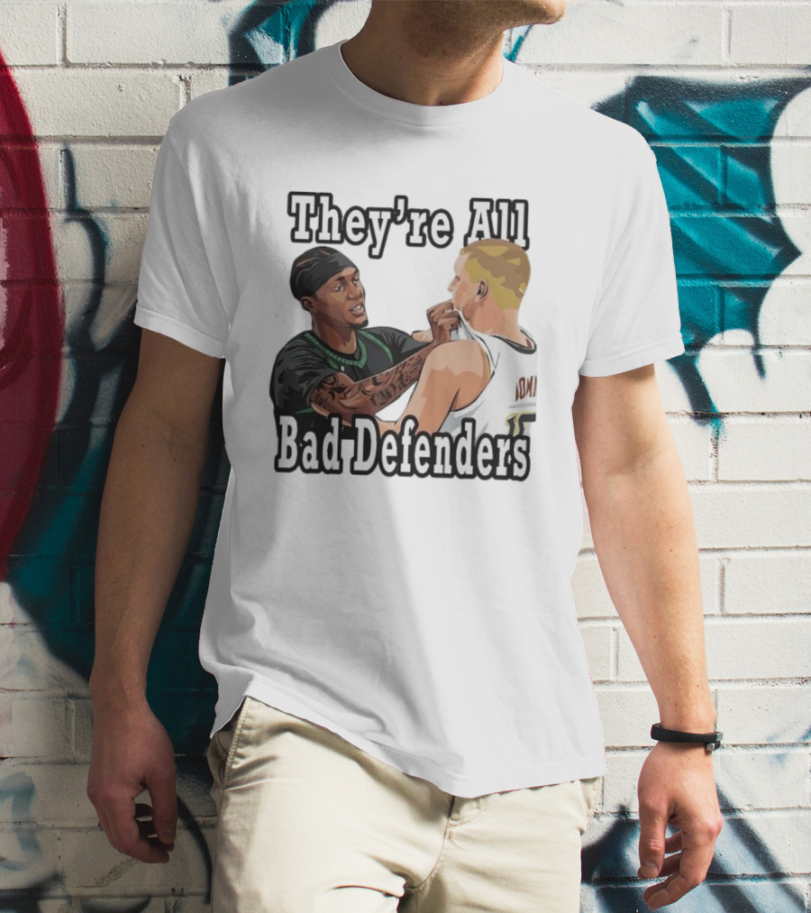 They're All Bad Defenders Minnesota Basketball Player Confrontation T-Shirt