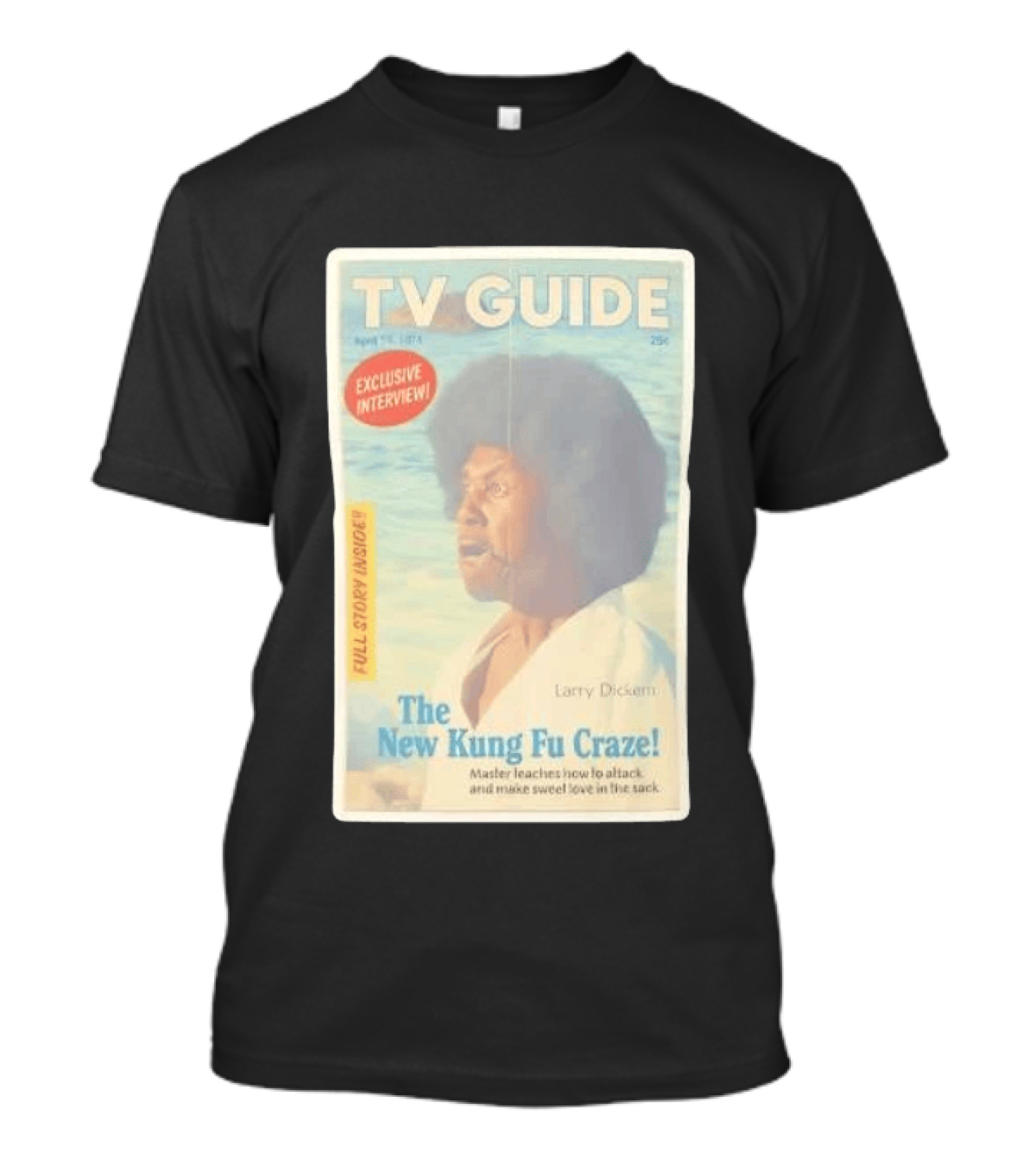 TV Guide Exclusive Interview Larry Dickem The New Kung Fu Craze Full Story Inside T-Shirt
