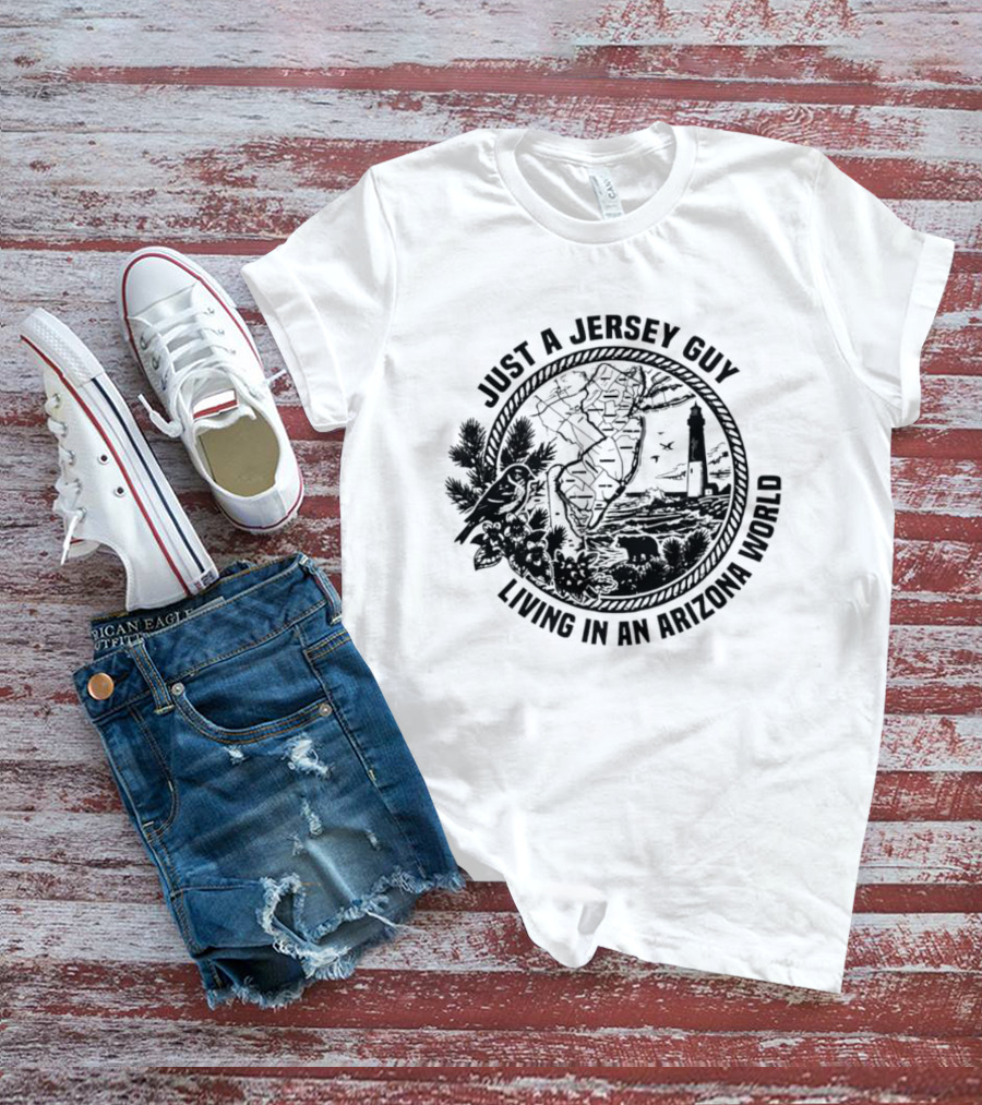 Just A Jersey Guy Living In An Arizona World Historical Lighthouse And State Map T-Shirt