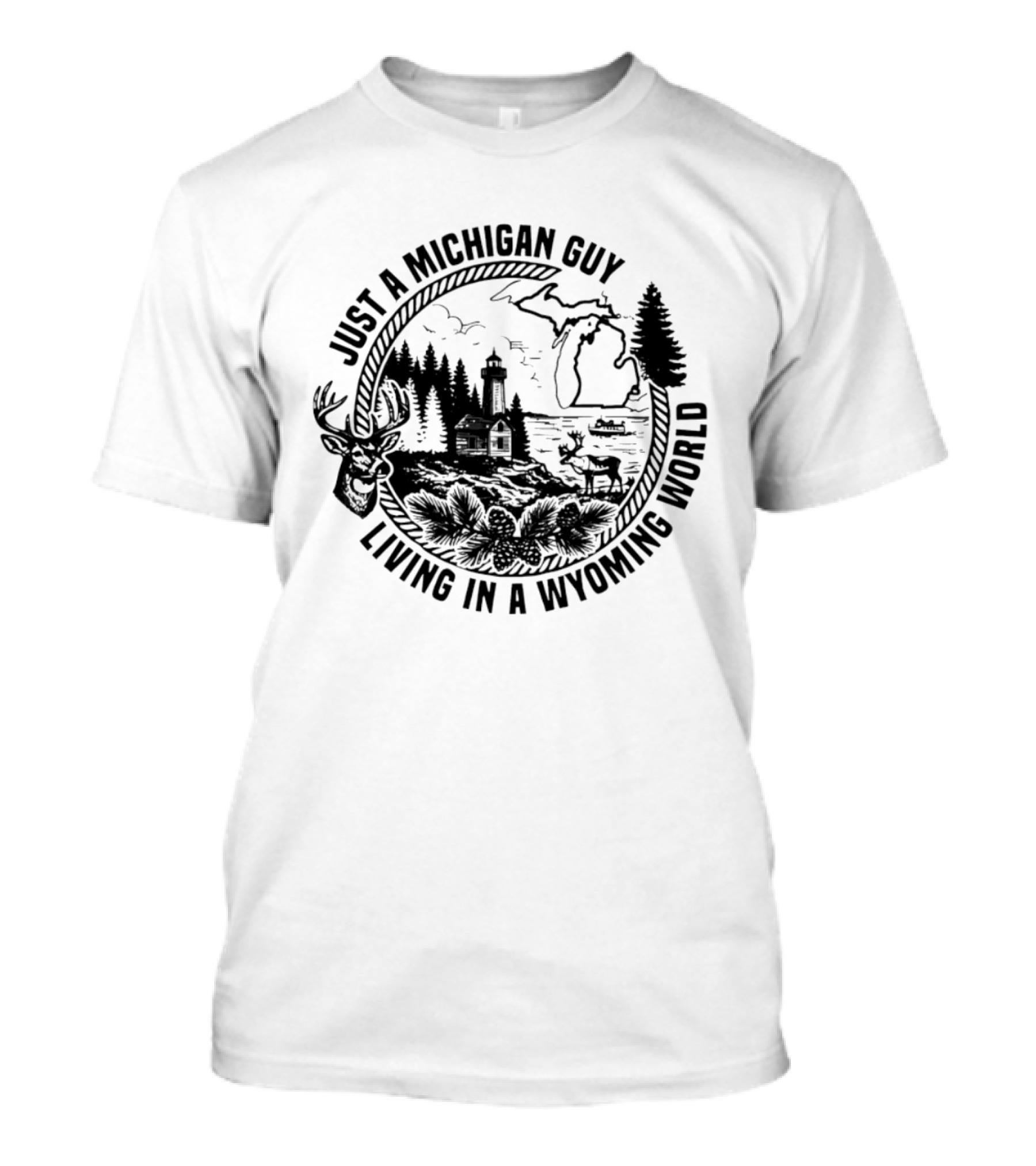 Just A Michigan Guy Living In A Wyoming World Deer Lighthouse Nature Map T-Shirt