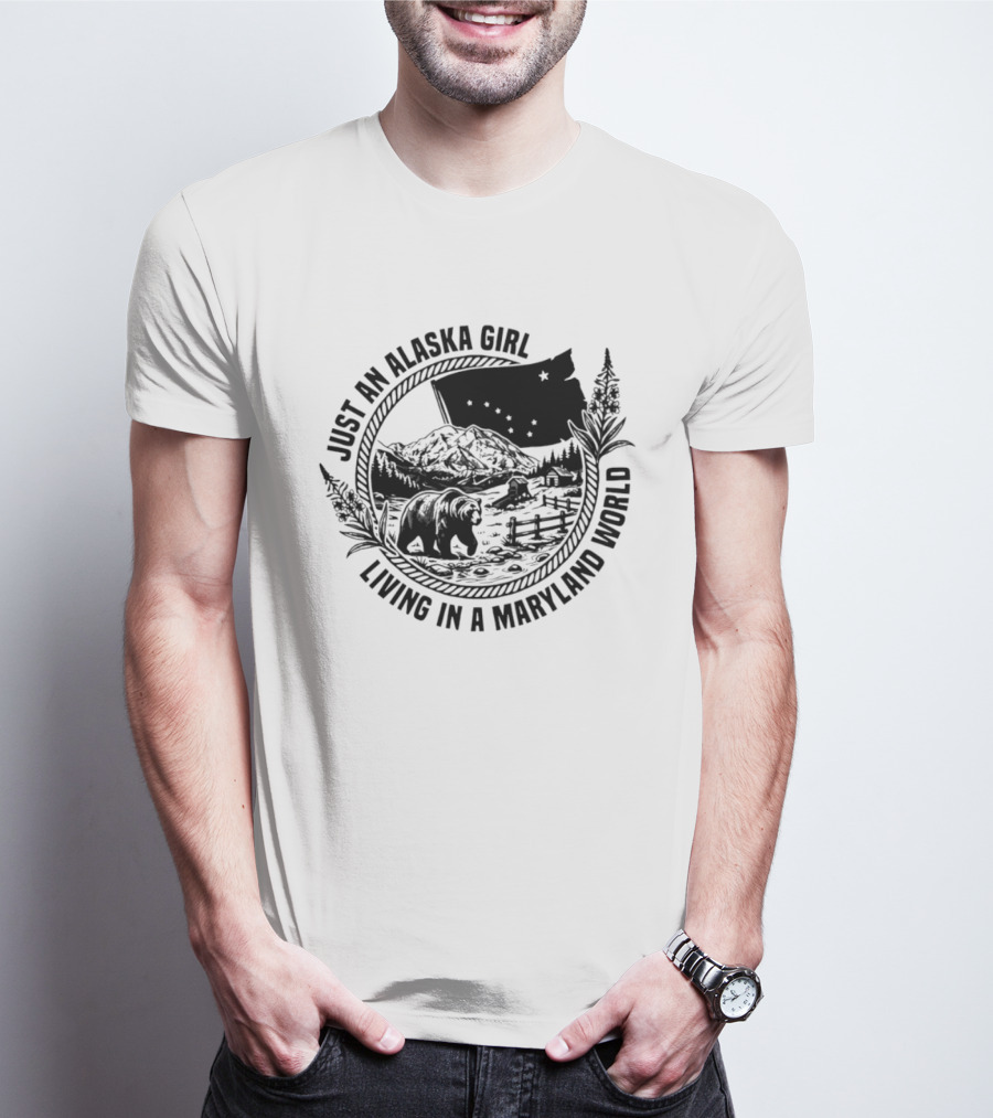 Just An Alaska Girl Living In A Maryland World Bear Flag And Mountain Scene T-Shirt