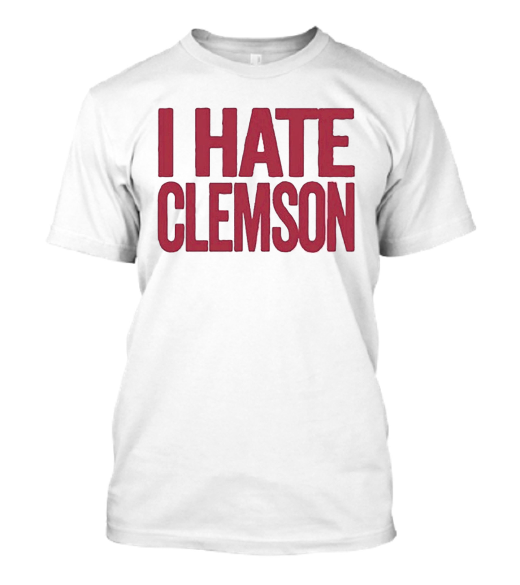 I Hate Clemson T-Shirt