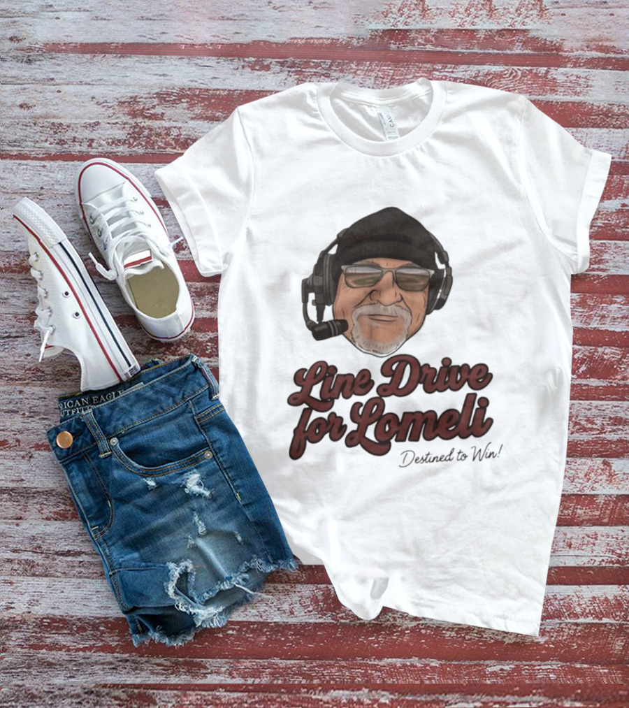 Line Drive For Lomeli Destined To Win T-Shirt