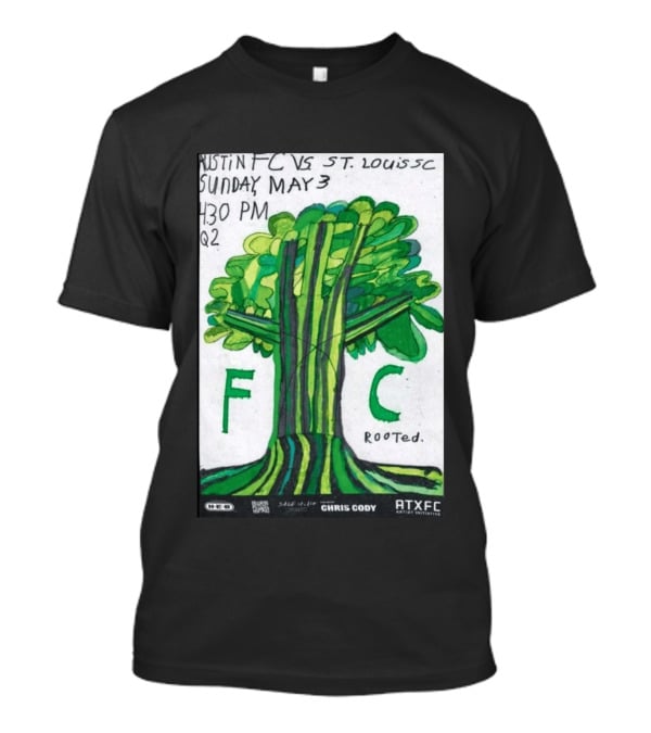 Austin FC Vs ST. Louis SC May 3 4:30 PM Q2 Rooted ATXFC Artist Initiative Chris Cody T-Shirt