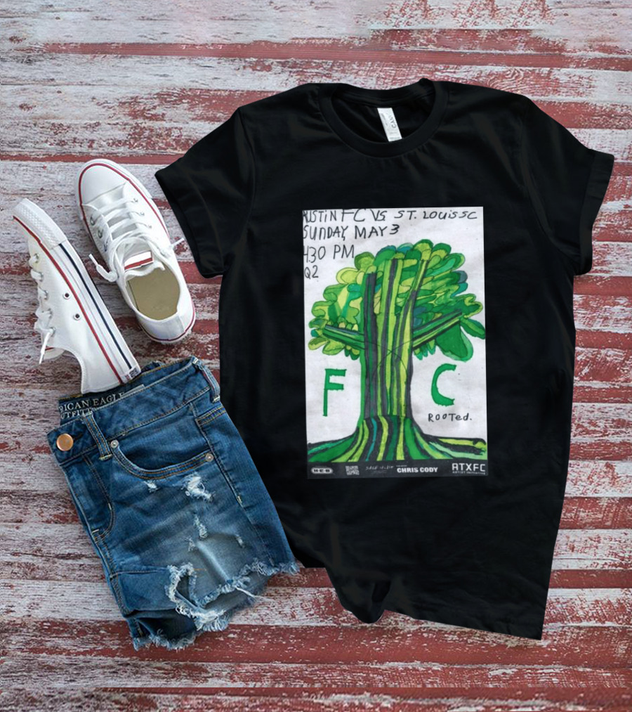 Austin FC Vs ST. Louis SC May 3 4:30 PM Q2 Rooted ATXFC Artist Initiative Chris Cody T-Shirt