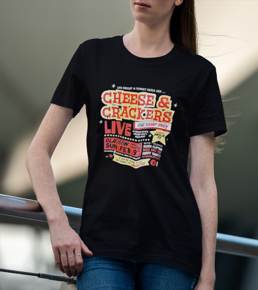 Len Shelby Tommy Drake Cheese Crackers Live One Night Only Laughter T-Shirt