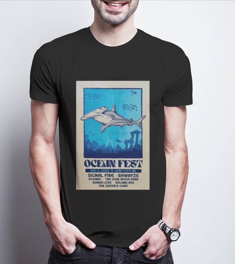 Ocean Fest May 2 2026 Surf City NC Tour Signal Fire Shwayze Bubba Love The John Wood Band T-Shirt