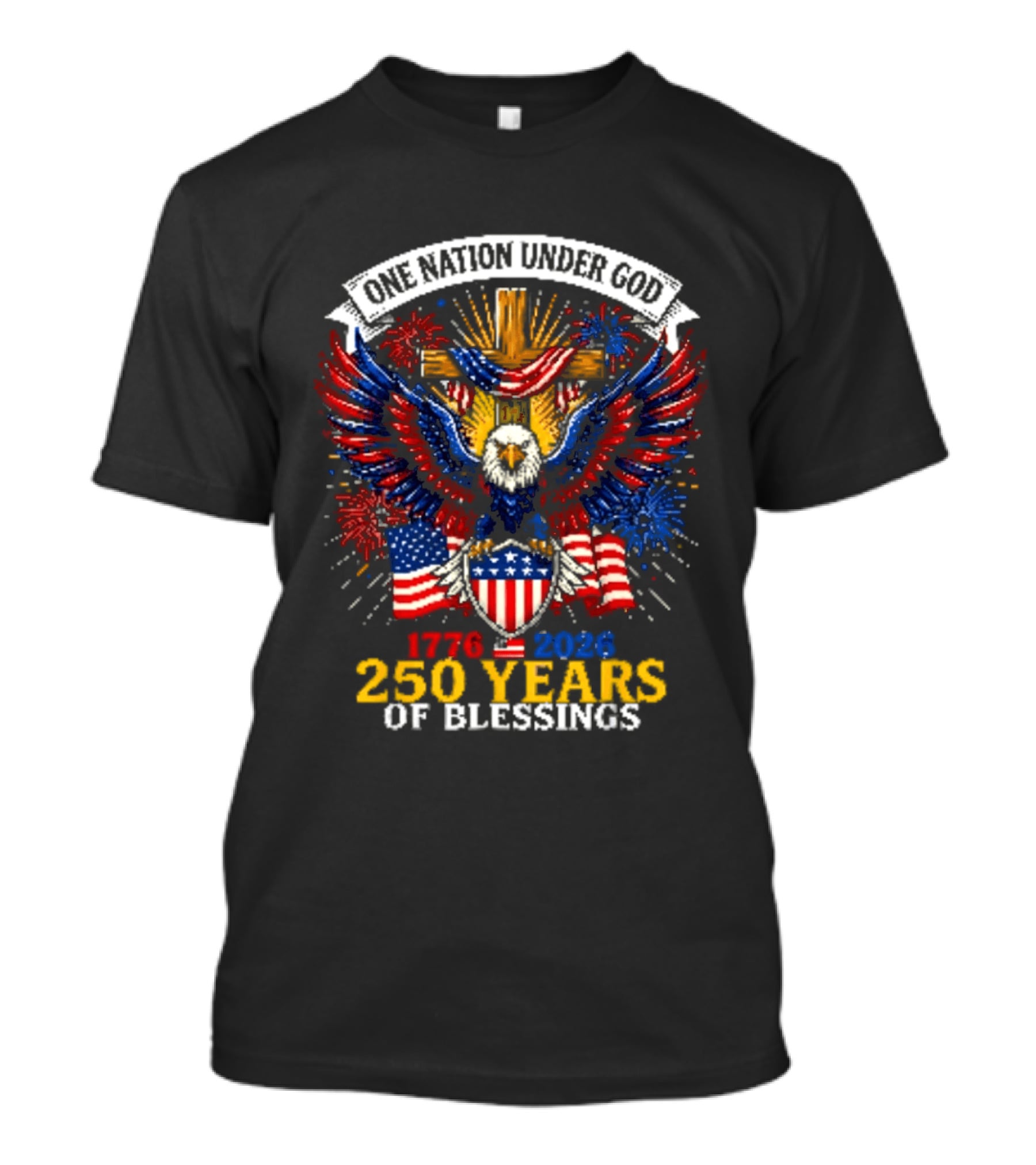 One Nation Under God 1776 2026 250 Years Of Blessings T-Shirt