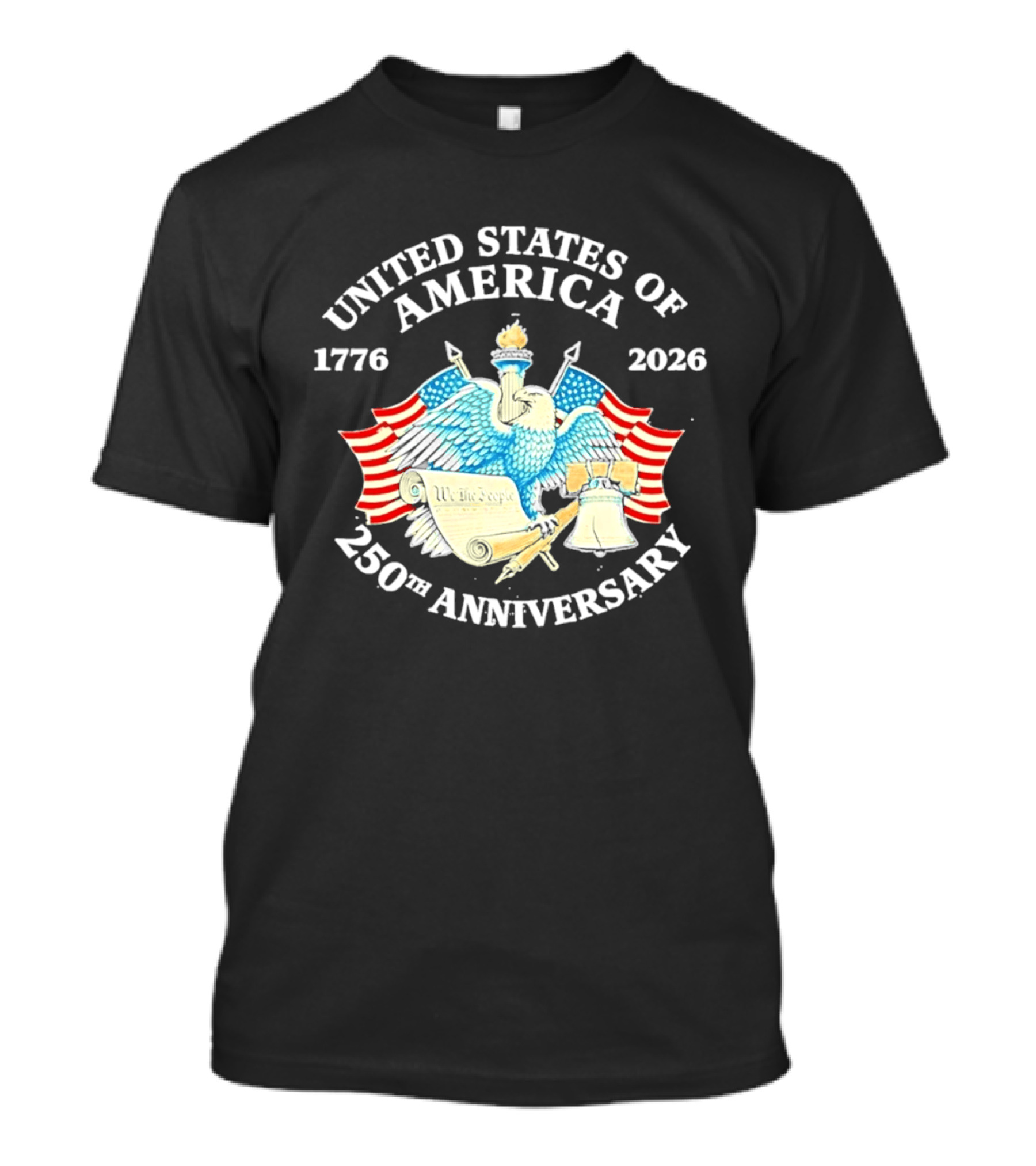 United States Of America 1776 2026 250th Anniversary Independence Day Celebration T-Shirt