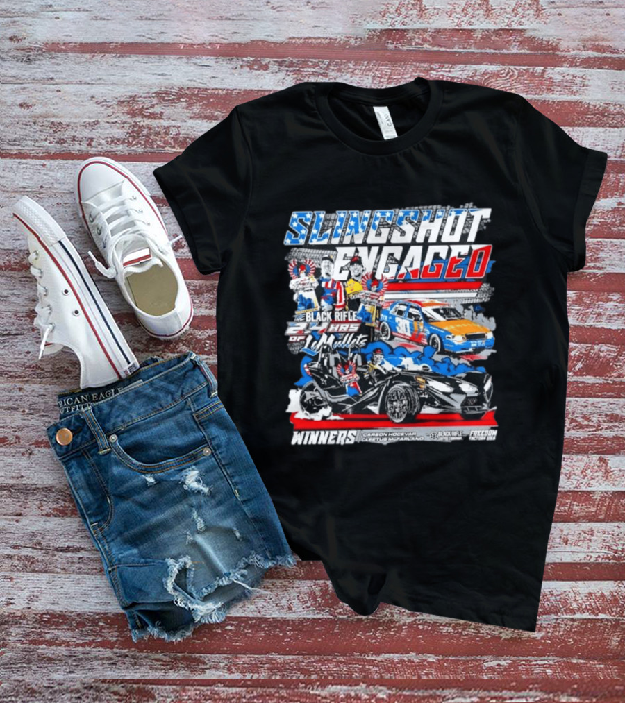 Slingshot Engaged Winners Carson Hocevar Cletus McFarland Black Rifle Freedom Factory 2.4 Hours Of Le Mullets T-Shirt
