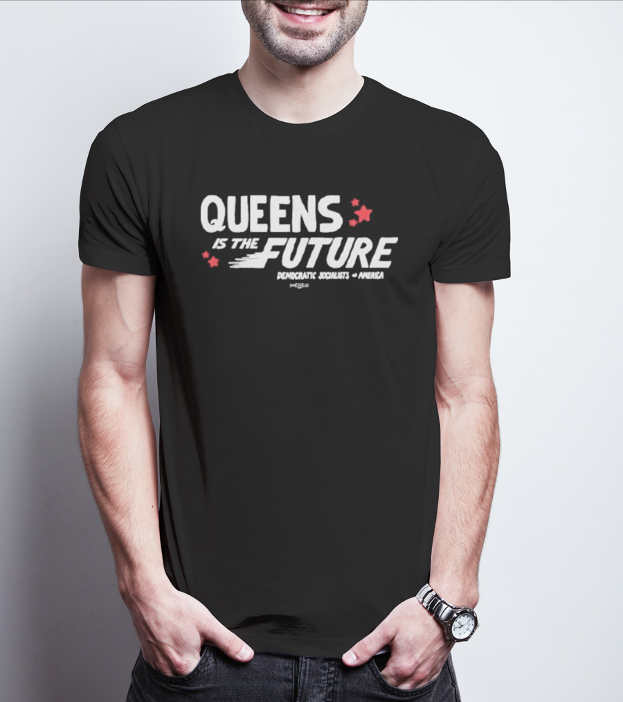 Queens Is The Future Solidarity Security Arena Project T-Shirt