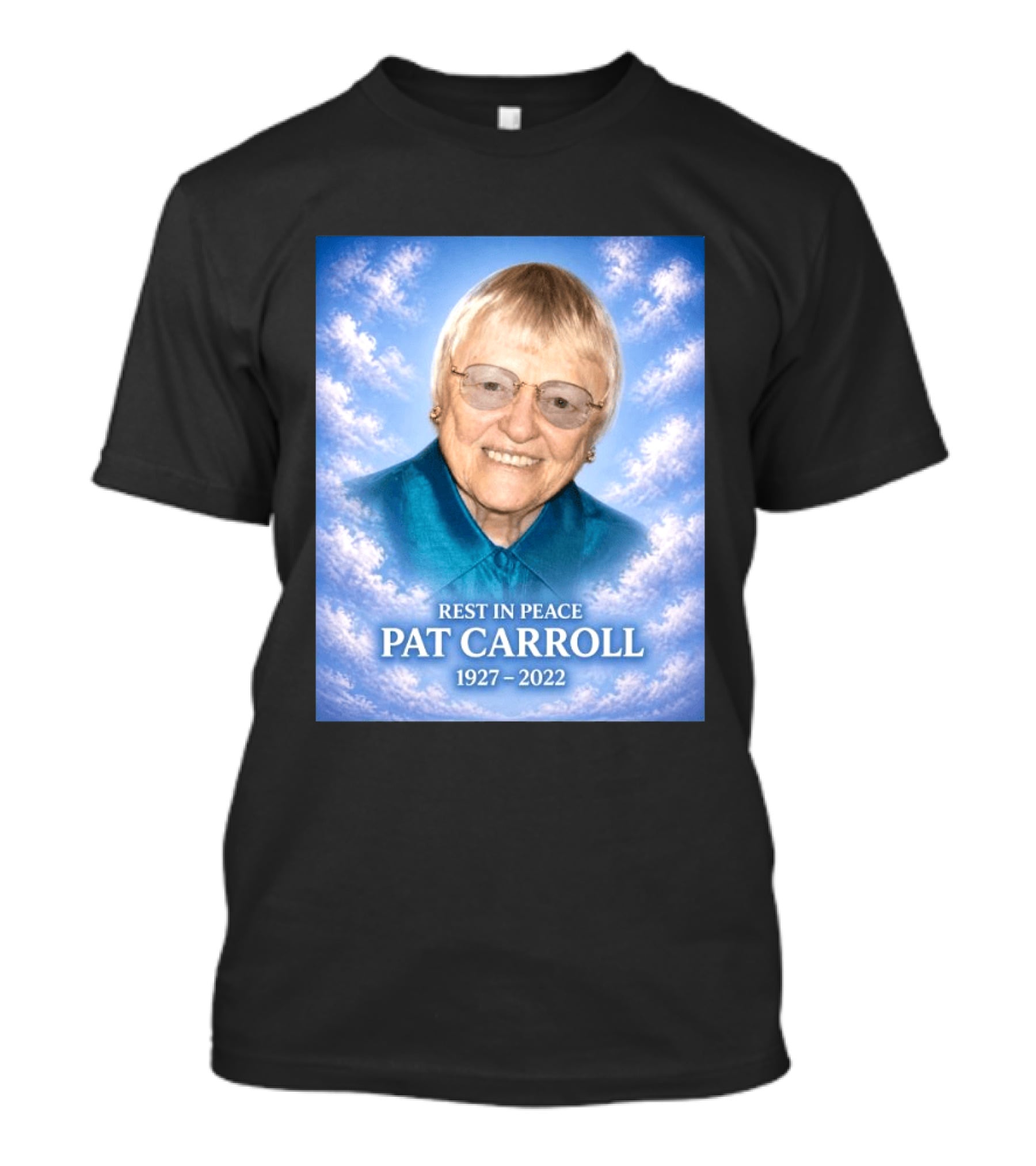 Rest In Peace Pat Carroll 1927 2022 Memorial T-Shirt