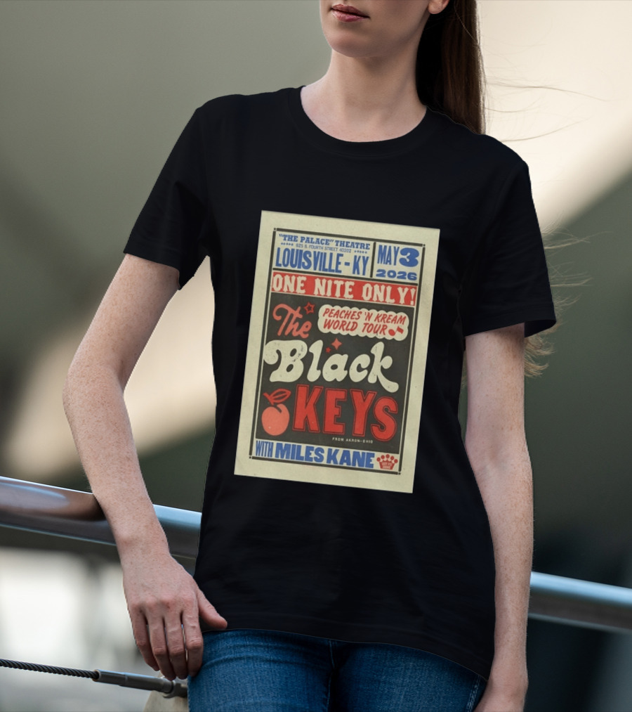 Peaches 'N Kream World Tour The Black Keys Louisville May 3 2026 Featuring Miles Kane T-Shirt