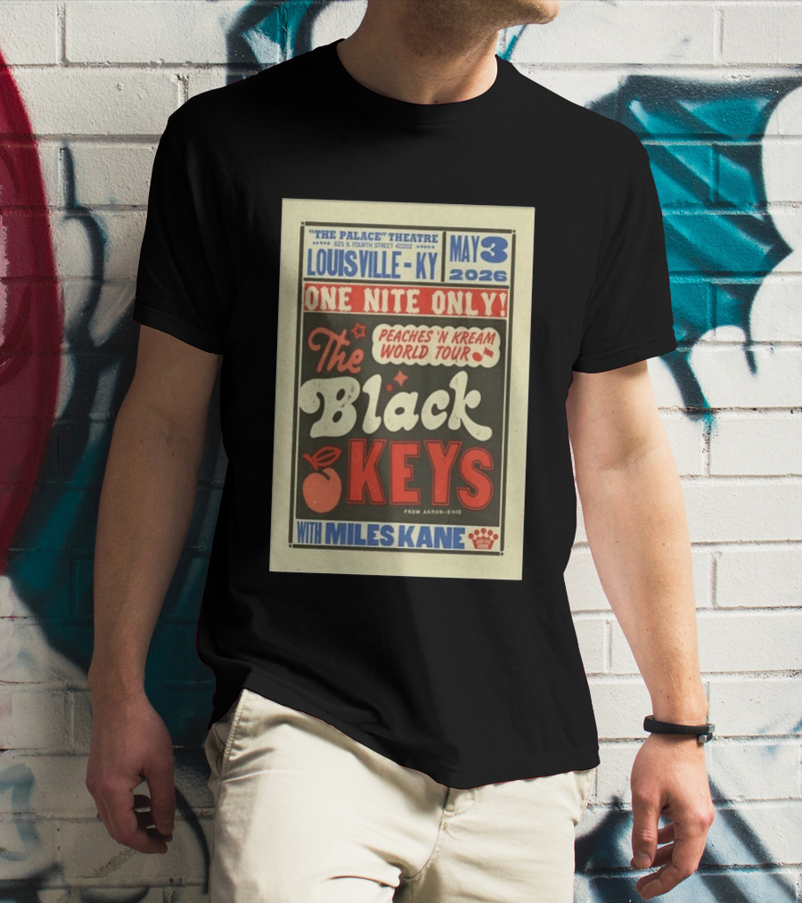 Peaches 'N Kream World Tour The Black Keys Louisville May 3 2026 Featuring Miles Kane T-Shirt