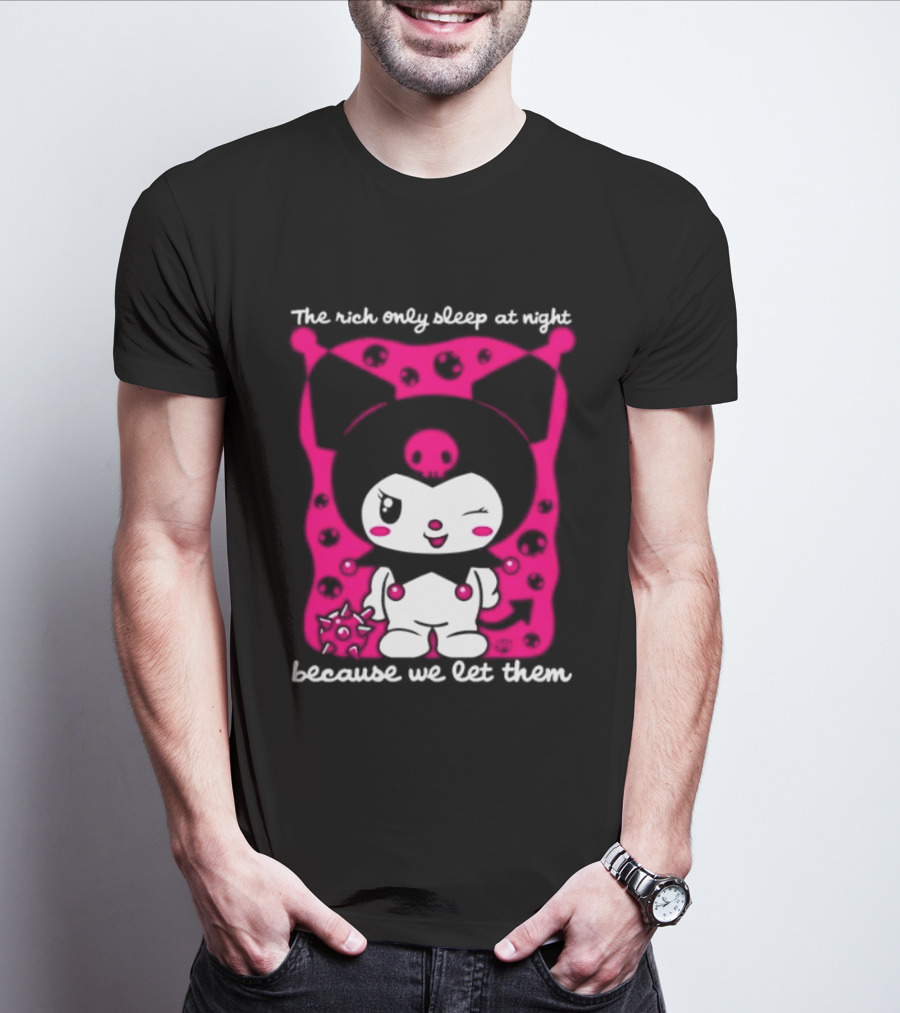 The Rich Only Sleep At Night Because We Let Them Cat T-Shirt