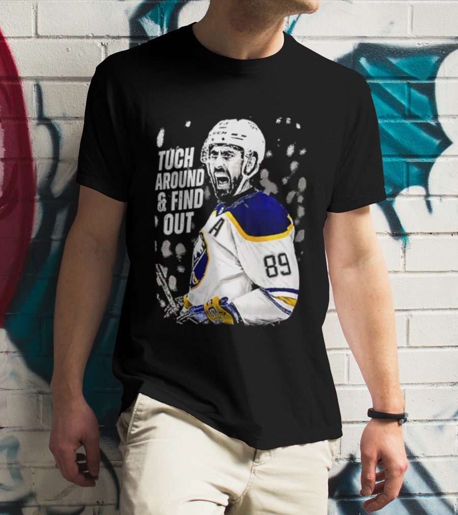 Tuch Around And Find Out Alex Tuch Buffalo Sabres Hockey Player T-Shirt