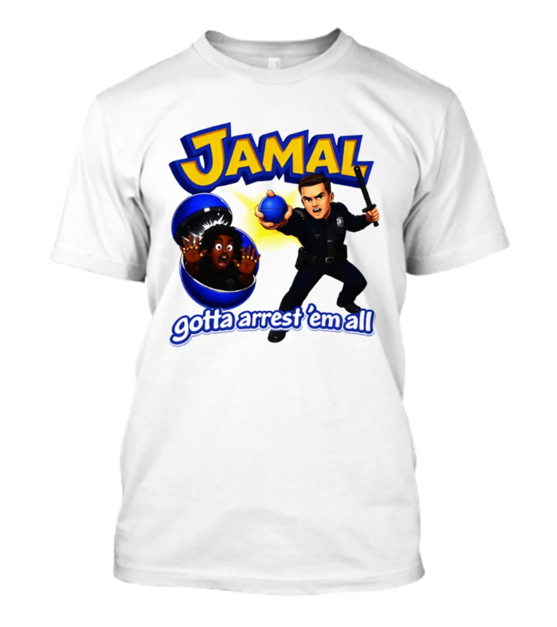 Jamal Gotta Arrest ’em All Pokemon T-Shirt