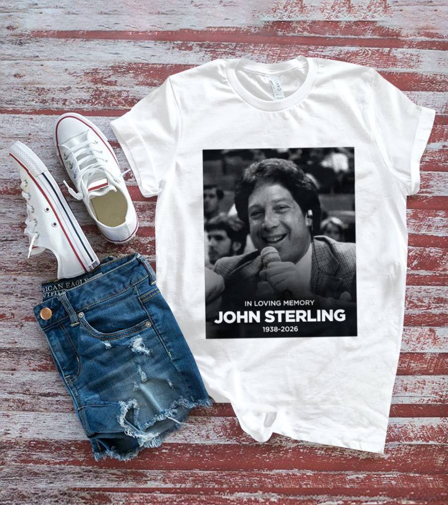 In Loving Memory Tribute To John Sterling 1938 2026 T-Shirt