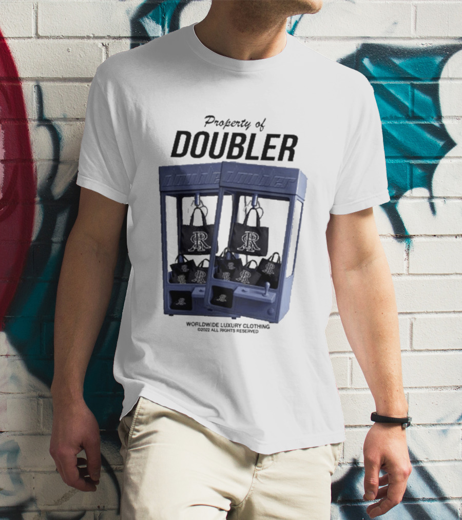 Worldwide Luxury Clothing Property Of Doubler Claw Machine T-Shirt