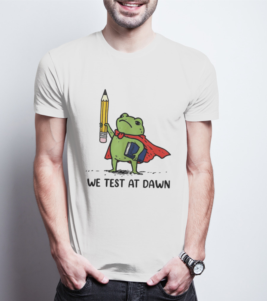 Teacher Frog We Test At Dawn Superhero Pencil And Calculator T-Shirt