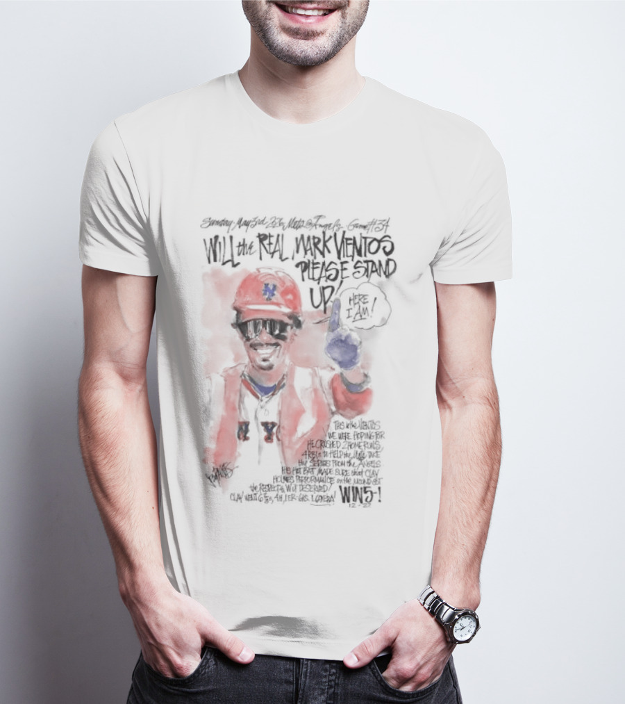 Will The Real Mark Vientos Please Stand Up Mets Baseball Humor T-Shirt