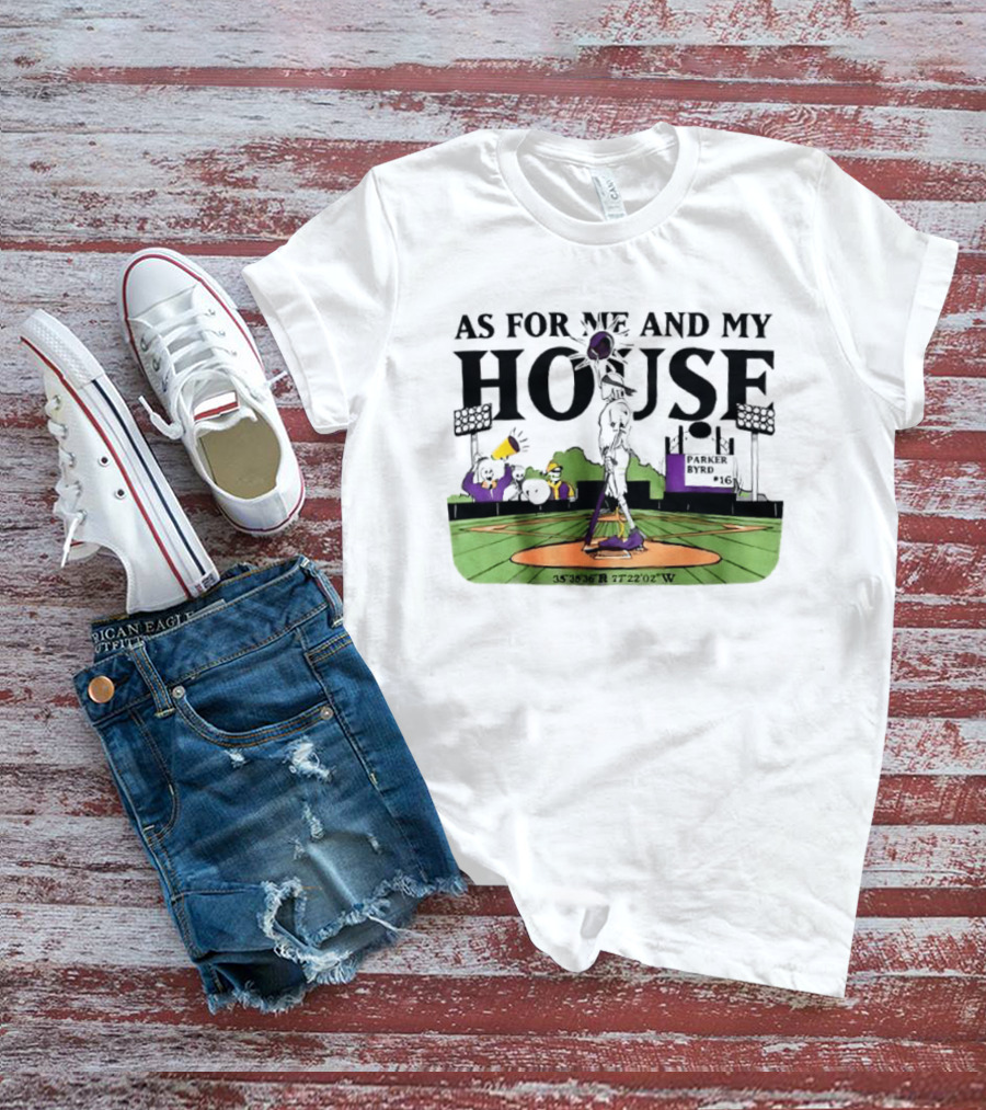 As For Me And My House Baseball Field Coordinates Parker Byrd T-Shirt