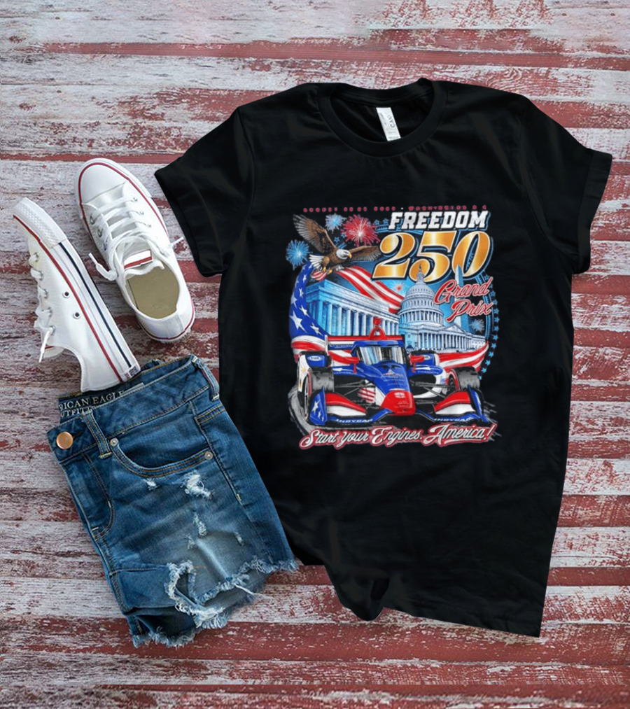 Freedom 250 Grand Prix Start Your Engines America Capitol Eagle Racecar T-Shirt