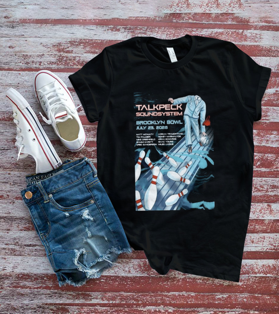 TalkBack Sound System 7 23 2026 Brooklyn NY T-Shirt