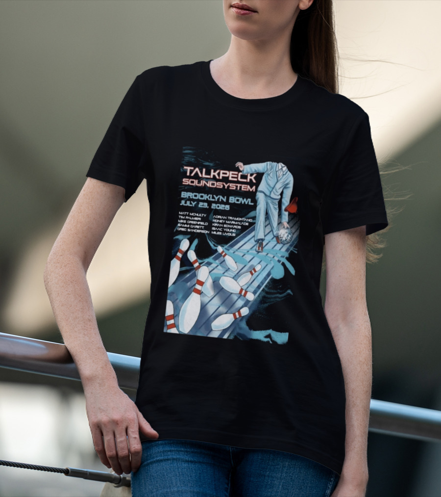 TalkBack Sound System 7 23 2026 Brooklyn NY T-Shirt