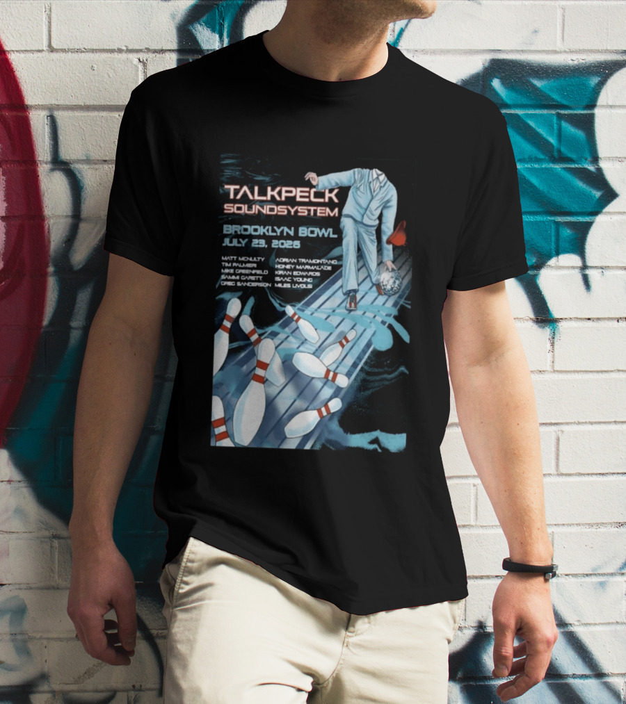 TalkBack Sound System 7 23 2026 Brooklyn NY T-Shirt